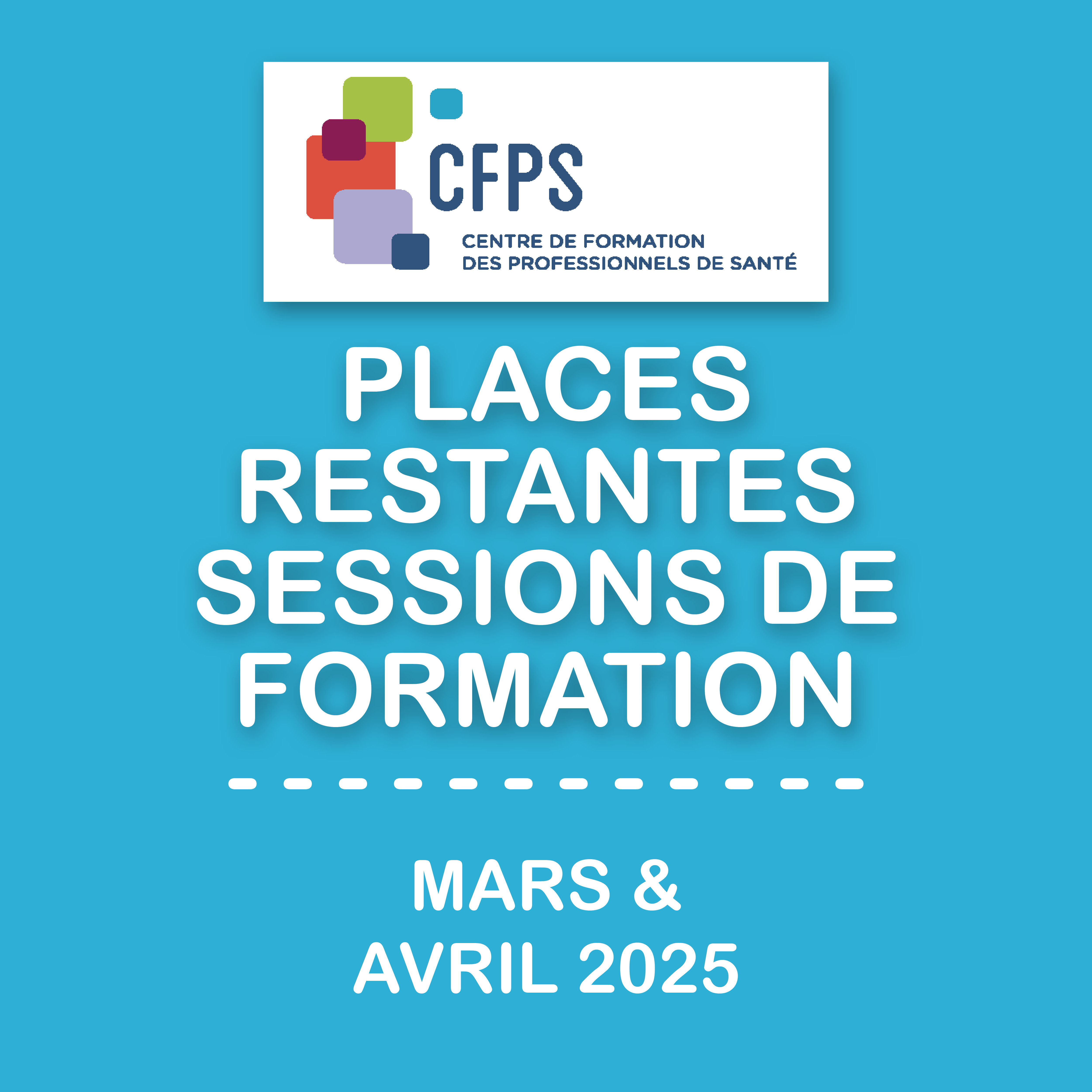 RETROUVEZ LES DERNIERES PLACES SUR NOS FORMATIONS EN MARS ET AVRIL 2025