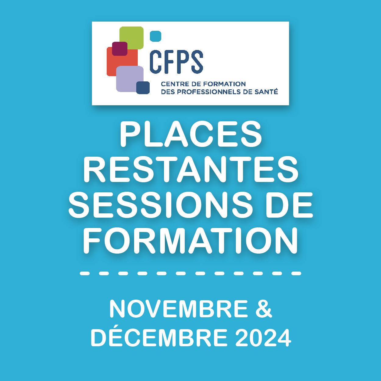 RETROUVEZ LES PLACES SUR NOS FORMATIONS DE NOVEMBRE ET DECEMBRE 2024